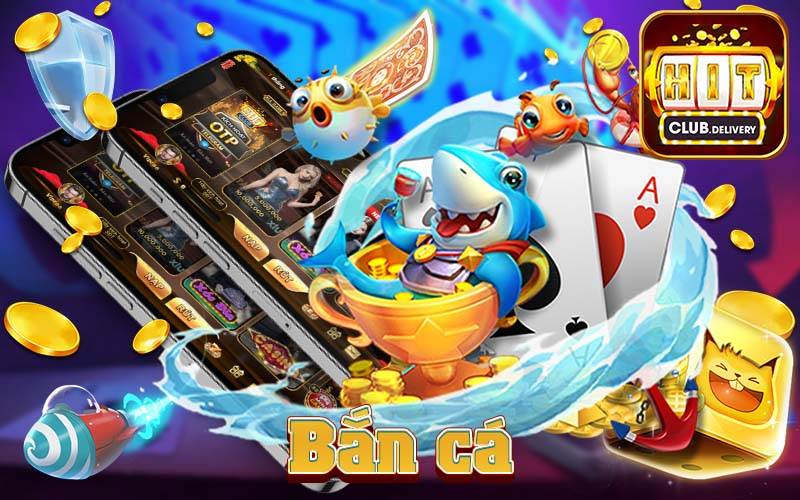 Game bắn cá HITclub Đại dương săn thưởng hấp dẫn 2024