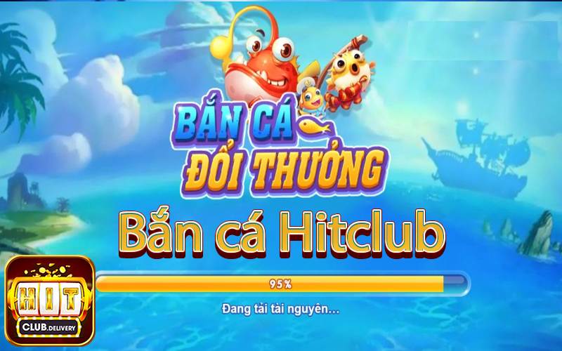 Giao diện game bắn HITclub cá thu hút