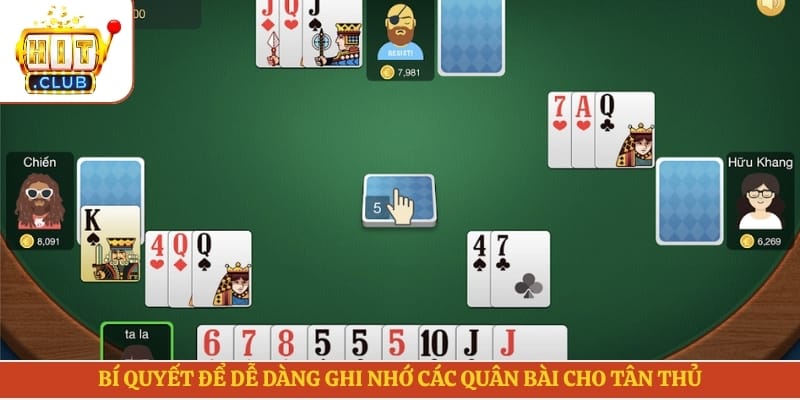  Bí quyết để dễ dàng ghi nhớ các quân bài cho tân thủ