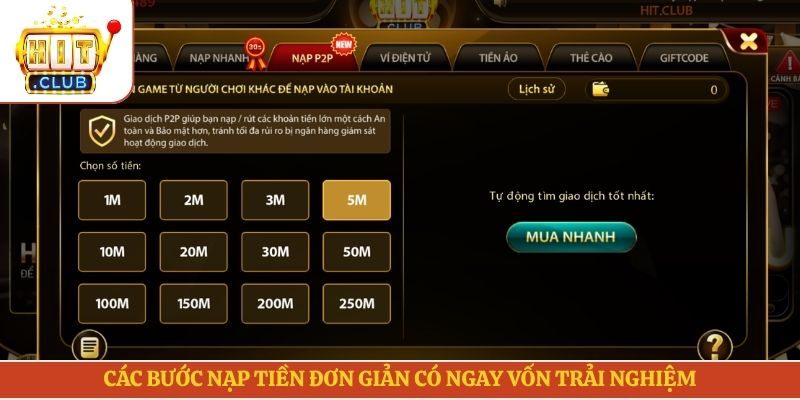 Các bước nạp tiền đơn giản có ngay vốn trải nghiệm