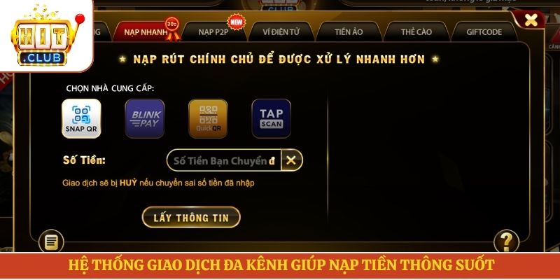 Hệ thống giao dịch đa kênh giúp nạp tiền thông suốt