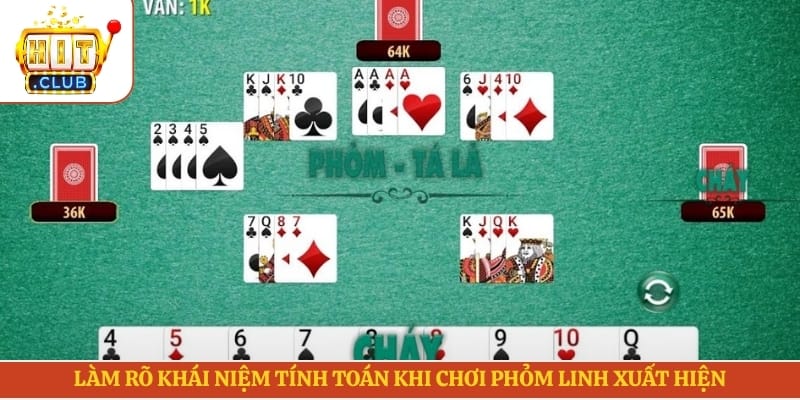 Làm rõ khái niệm tính toán khi chơi phỏm