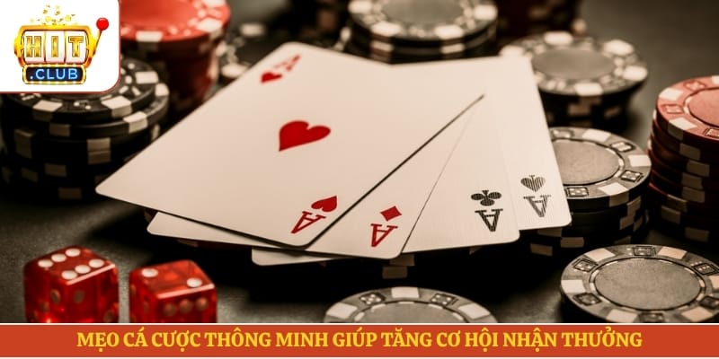 Mẹo cá cược thông minh giúp tăng cơ hội nhận thưởng