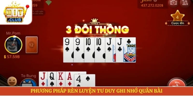 Phương pháp rèn luyện tư duy ghi nhớ quân bài