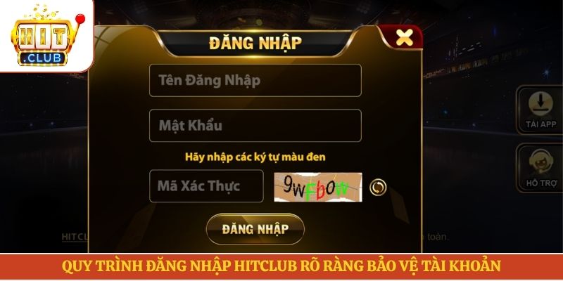 Quy trình đăng nhập Hitclub rõ ràng bảo vệ tài khoản