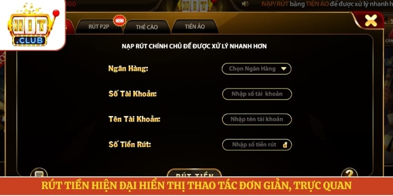 Rút tiền hiện đại hiển thị thao tác đơn giản, trực quan